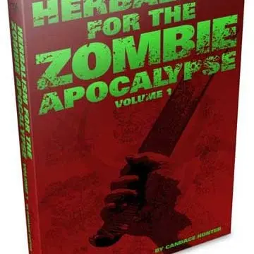 herbalism for the zombie apocalypse by candace hunter