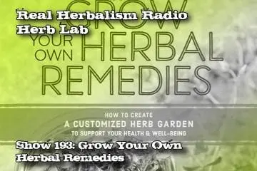 show 193 grow your own herbal remedies